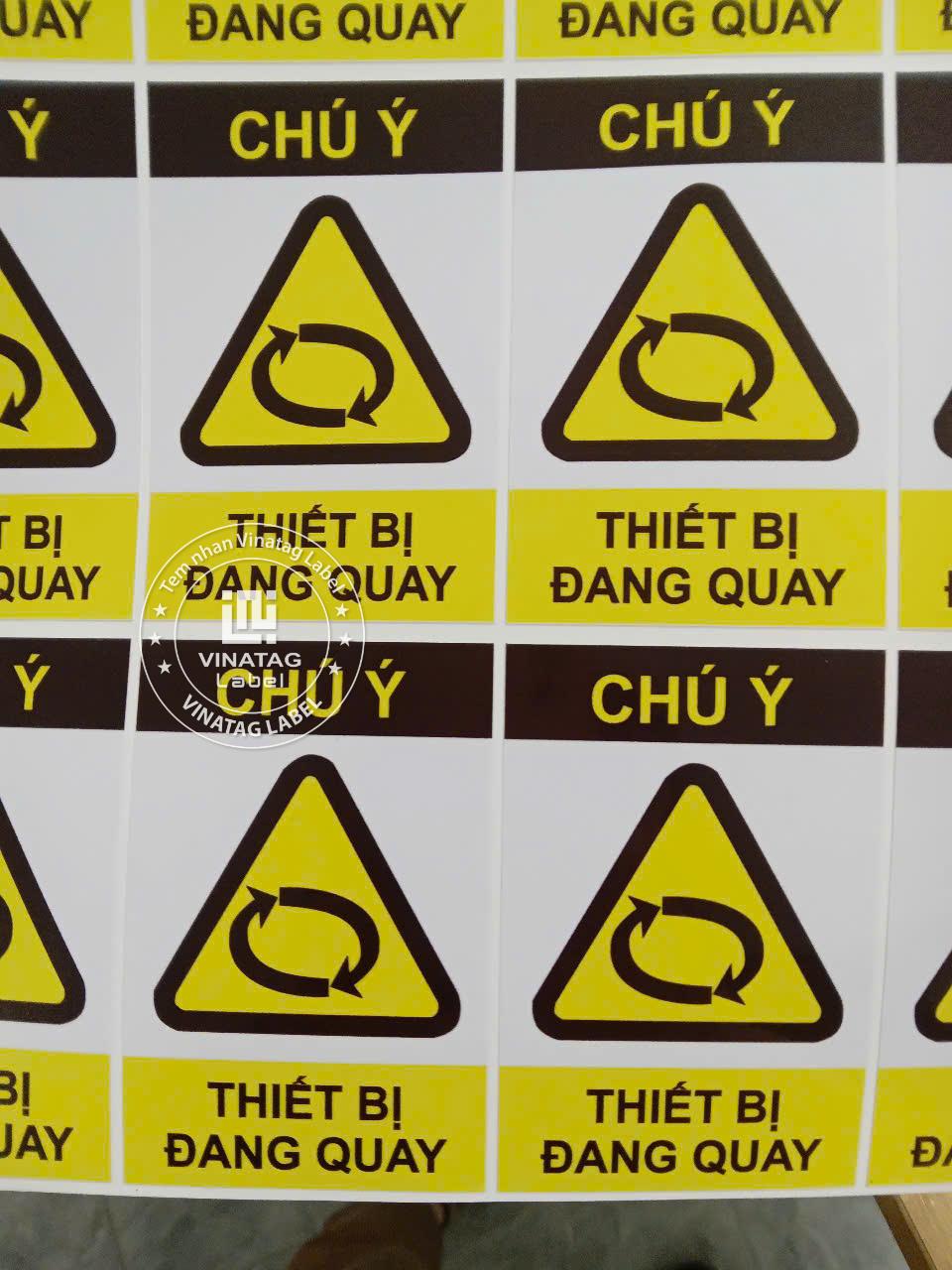 Tem epoxy cảnh báo máy móc thiết bị đang quay